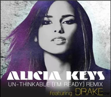 Alicia Keys Un-Thinkable (I’m Ready) Remix feat. Drake